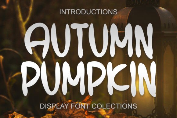 Autumn Pumpkin: The Whimsical Display Font for Seasonal Craft Designs