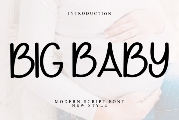 Big Baby Typeface for Warm, Playful Brand Identity