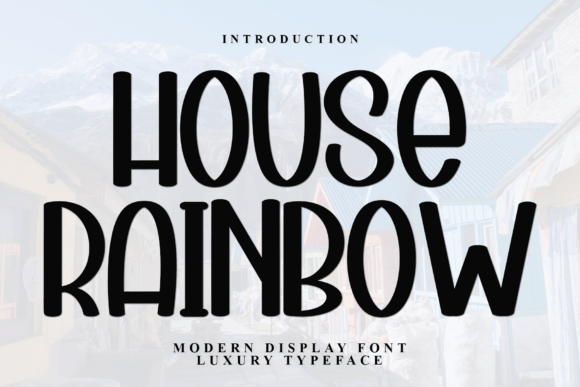 House Rainbow: A Beautiful and Attractive Font for Handmade Crafts
