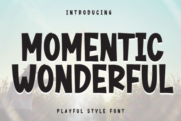 Momentic Wonderful: Bold Display Fonts for High-Impact Campaigns