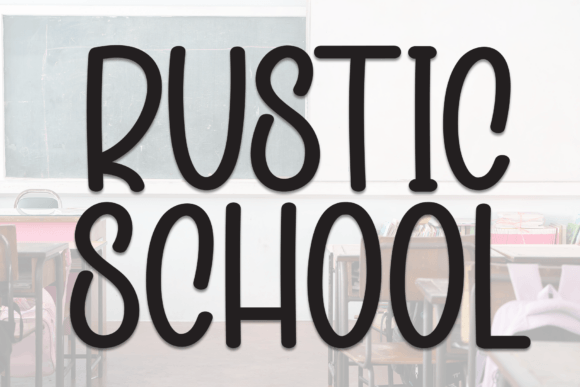Rustic School: The Handmade Display Font for Authentic Brand Identity